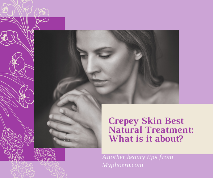Crepey Skin Best Natural Treatment: What is it about?
